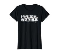 Sarcastic Professional Overthinker I Have A PhD in What IFS Value Graphic T-Shirt, Women, Black, L