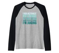 Sarcastic Quote Sarcasm I’m Actually Not Funny I’m Just Mean Raglan Baseball Tee