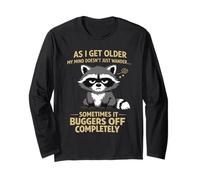 Sarcastic Raccoon Costume Forgetful Pensioner As I Get Older Long Sleeve T-Shirt