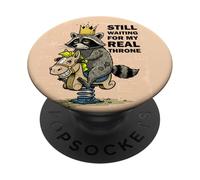 Sarcastic Raccoon King Awaits Real Throne Humor PopSockets Adhesive PopGrip