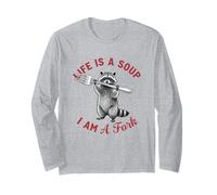 Sarcastic Raccoon Life is A Soup I-Am A Fork Meme Animal Long Sleeve T-Shirt