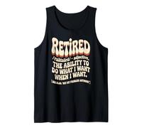 Sarcastic Retired Definition it is not My Problem Anymore Tank Top