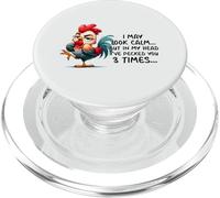 Sarcastic Rooster I May Look Calm Funny Chicken Lover PopSockets PopGrip for MagSafe