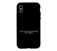 Sarcastic Saying Cry Algorithms Not Boys Case for iPhone X/XS
