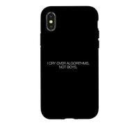 Sarcastic Saying Cry Algorithms Not Boys Case for iPhone X/XS