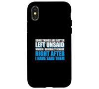Sarcastic Saying Funny Some Things Are Better Left Unsaid Case for iPhone X/XS