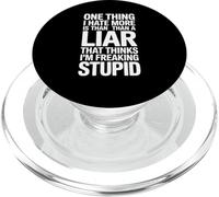 Sarcastic Saying Hate Liar Thinks I Am Freaking Women Men PopSockets PopGrip for MagSafe