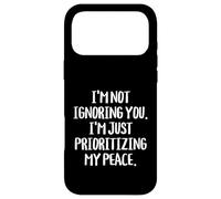 Sarcastic Saying Jst Prioritizing My Peace Funny Humor Quote Case for iPhone 17 Pro Max