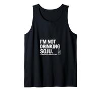 Sarcastic Saying Not Drinking Soju Disinfecting Wounds Tank Top
