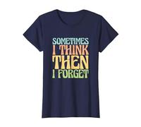 Sarcastic Saying Sarcasm Sometimes I Think Then I Forget T-Shirt, Women, Navy Blue, 3X-Large