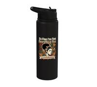 Sarcastic Scheduling Aide Its Fine I'm Fine Everything Fine Stainless Steel Insulated Water Bottle