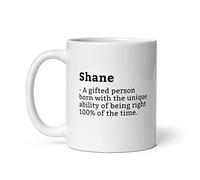 Sarcastic Shane Mug-Shane Definition Mug-Funny Shane Mug-Personalised Shane Mug-Custom Shane Mug-Funny Mugs