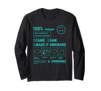 Sarcastic Social Anxiety Des. I Came I Saw I Made It Awkward Long Sleeve T-Shirt