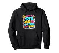 Sarcastic Teacher Humor Classroom Humor Funny Last Days Pullover Hoodie