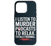Sarcastic True Crime Podcast Murder Mystery Case for iPhone 16 Pro