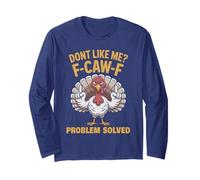 Sarcastic Turkey F-CAW-F Humor Raven I'm Fluent in Chicken Long Sleeve T-Shirt