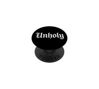 Sarcastic Unholy Saying For Dark Humor Fans PopSockets Adhesive PopGrip