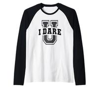 Sarcastic University I Dare You Run Baseball Catcher Raglan Baseball Tee