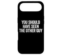 Sarcastic You Should Have Seen the Other Guy Funny Joke Case for iPhone Air
