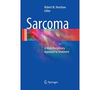 Sarcoma: A Multidisciplinary Approach to Treatment