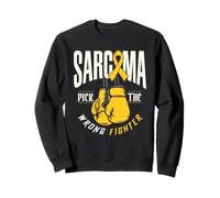Sarcoma Picked The Wrong Fighter Sarcoma Awareness gifts Sweatshirt