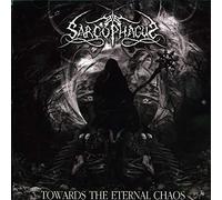 Sarcophagus - Towards the Eternal Chaos