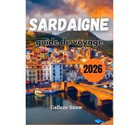 Sardaigne guide de voyage 2026