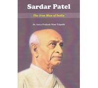 Sardar Patel The Iron Man of India