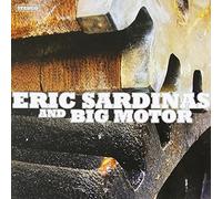 Sardinas, Eric - Eric Sardinas and Big Motor