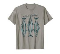 Sardines Mackerel Ciao Bella Fisherman Coastal Italian Fish T-Shirt
