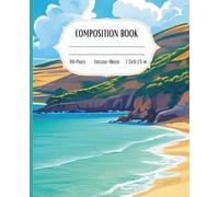 Sardinia Beach View Composition Notebook - College Ruled, 110 Pages, 7.5 x 9.25 in: Coastal Breeze School and Travel Journal for Students and Writers