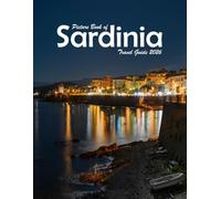 Sardinia, Italy: A Visual Journey Through Stunning Landmarks, Travel and Nature lovers.