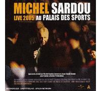 Michel Sardou - Live 2005 au Palais des Sports