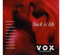 SARHAN/GULLIN/BREDI/VOX VOCAL QUARTET: SUCH IS LIFE - CD