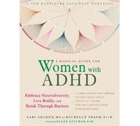 Sari Solden A Radical Guide for Women with ADHD (Paperback) (US IMPORT)