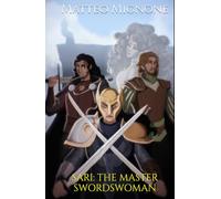 Sari: The Master Swordswoman (The Heir of Horlana Series)
