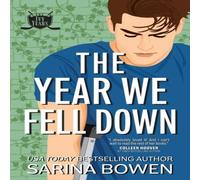 Sarina Bowen The Year We Fell Down: A Hockey Romance Paperback Book Sarina Bowen Multicolor