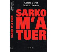 Sarko m'a tuer