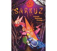 Sarkuz: Outcast, Faithless, Prodigy