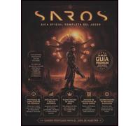 SAROS: GUÍA OFICIAL COMPLETA DEL JUEGO Todos los biomas mapeados. Todos los Overlords desmantelados. Cada artefacto oculto localizado. Desde el primer ... tu hoja de ruta para el trofeo 100% platino.