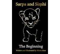 Sarpa and Siṃhī: The Beginning (सिंही Siṃhī: Learn Sanskrit. Learn Life.)