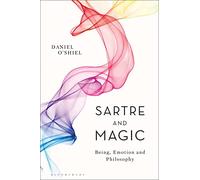 Sartre and Magic: Being, Emotion and Philosophy