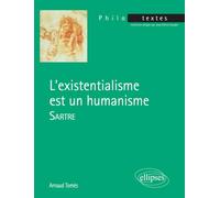 Sartre, L'existentialisme est un humanisme (Philo-textes)