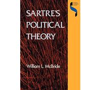 Sartre's Political Theory (Studies in Continental Thought (Paperback))