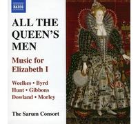 Sarum Consort:Heringman:Mackay - All The Queen's Men: Music for Elizabeth I
