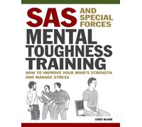 SAS and Special Forces Mental Toughness Training