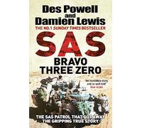SAS Bravo Three Zero: The Gripping True Story