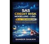 SAS Credit Risk Modelling - LGD (CREDIT RISK MODELLING USING SAS)