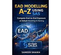 SAS EAD Modelling- A to Z of EAD Modelling using SAS
