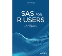 SAS for R Users: A Book for Data Scientists